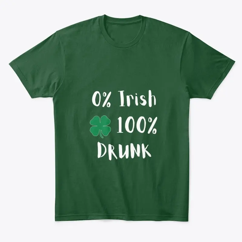 Not Irish, but Drunk